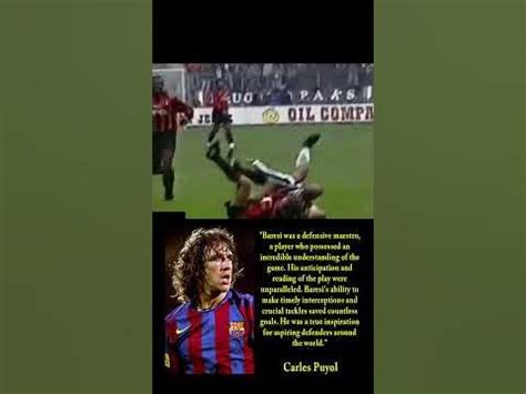 FRANCO BARESI : Carles Puyol Quotes - YouTube