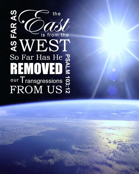 Psalm 103:12 As Far As the East is from the West - Free Art Download ...