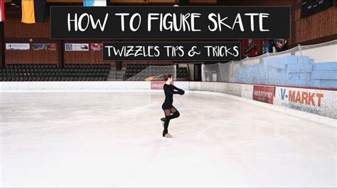 Twizzles Tips & Tricks How To Figure Skate - YouTube