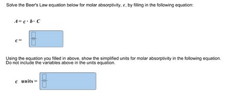 Solved Solve the Beer's Law equation below for molar | Chegg.com