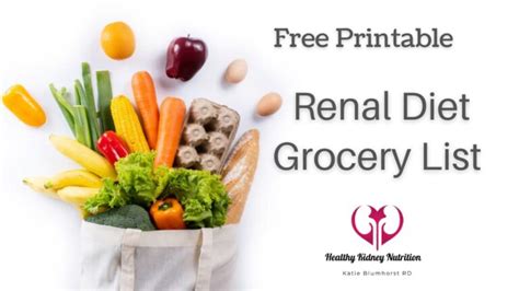 Renal Diet Grocery List [Free Printable] - Healthy Kidney Nutrition