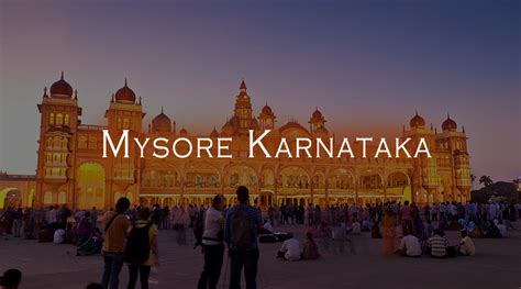 Mysore Karnataka Tour of India