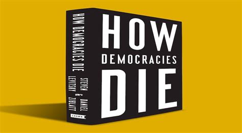 How Democracies Die | Beyond the Horizon ISSG