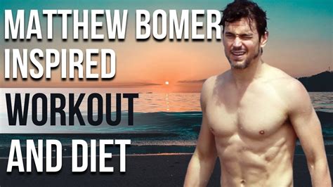 Matthew Bomer Workout And Diet | Train Like a Celebrity | Celeb Workout - YouTube