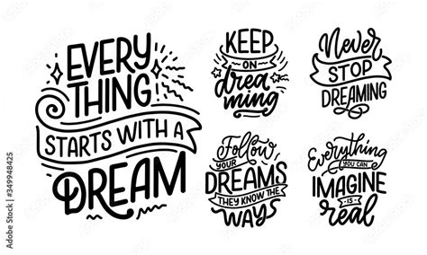 Set with inspirational quotes about dream. Hand drawn vintage illustrations with lettering ...