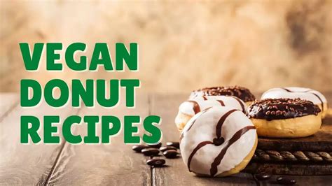 15 Best Vegan Donut Recipes On The Planet You Can't Miss