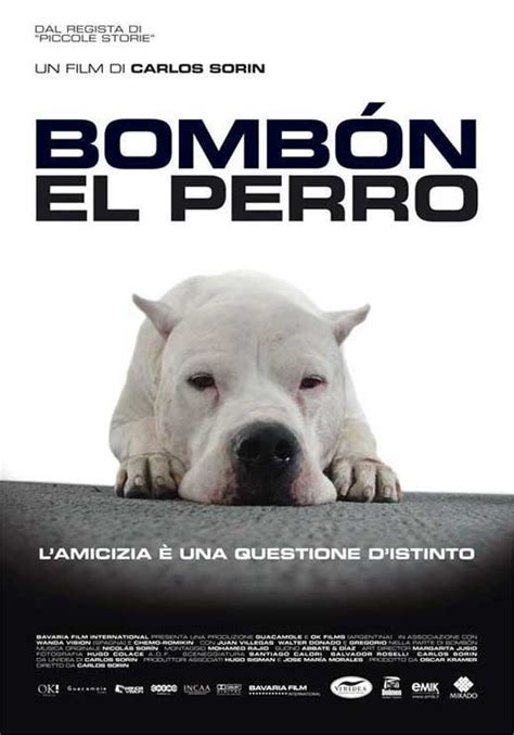 Bombón: El Perro Movie Posters From Movie Poster Shop