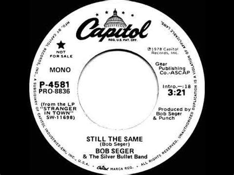 1978 Bob Seger - Still The Same (mono radio promo 45) - YouTube