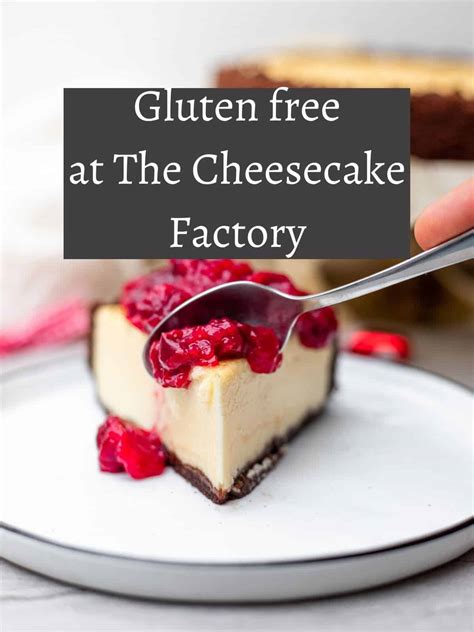 Gluten free at The Cheesecake Factory - Gluten Free Tranquility