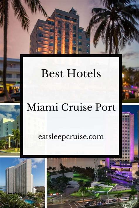 Best Hotels Near Miami Cruise Port