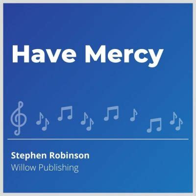 Have Mercy | Willow Publishing