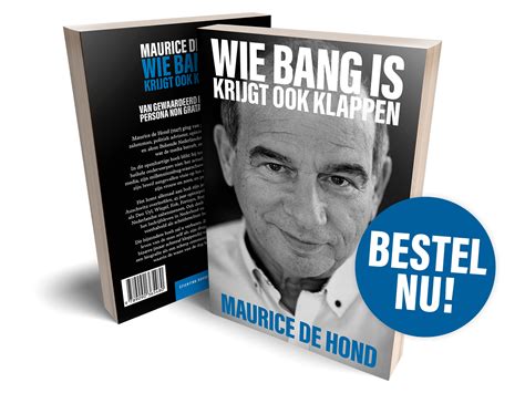 Autobiografie van Maurice de Hond: "Wie bang is krijgt ook klappen ...