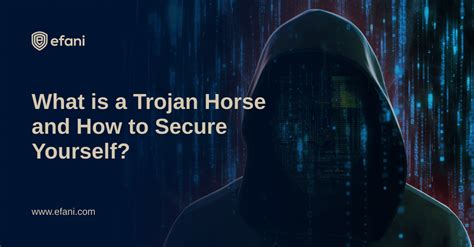 Trojan Horse Virus - What is It and How to Secure Yourself?