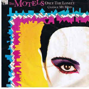 The Motels - Only The Lonely (1982, Vinyl) | Discogs