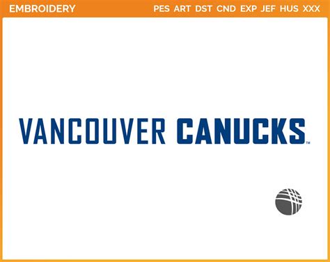 Vancouver Canucks - Wordmark Logo (2007) - Hockey Sports Embroidery ...