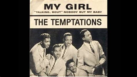 My Girl The Temptations 1964 - YouTube