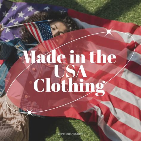 27 Best American Made Clothing Brands (Women's & Men's)