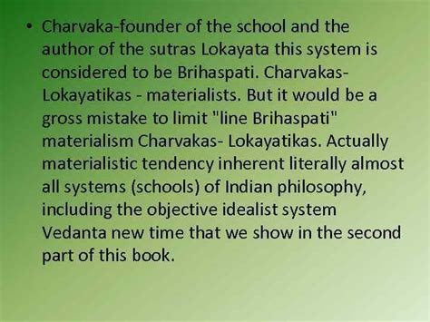 School of Lokayata Charvaka-founder of