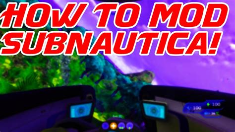 How To Mod Subnautica! - YouTube