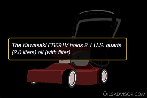 Kawasaki FR691V Oil Capacity and Oil Type - Oils Advisor