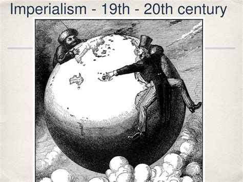 PPT - Imperialism - 19th - 20th century PowerPoint Presentation, free download - ID:3875668