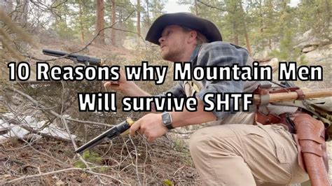 10 Reasons why Mountain Men will Survive SHTF - YouTube