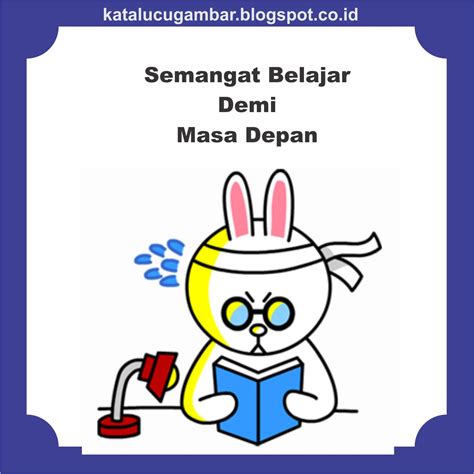 Gambar Lucu Untuk Semangat Belajar - Update Status