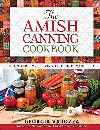 The Amish Canning Cookbook: Plain and Simple Living at Its Homemade Best | Umami