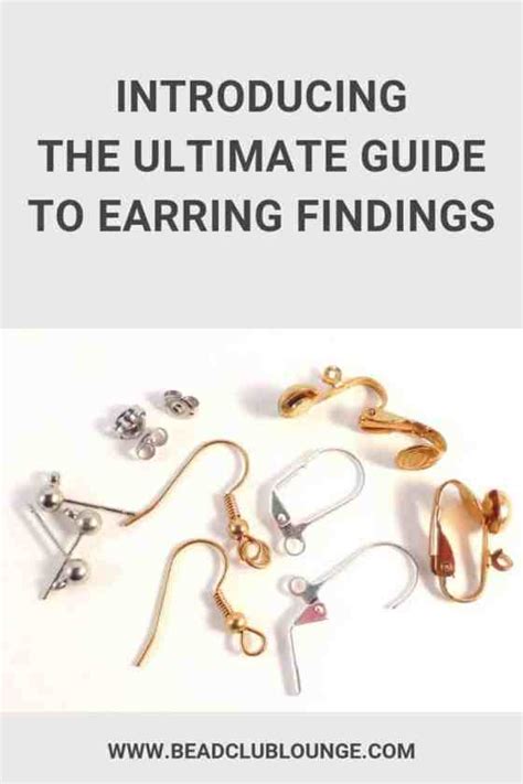 Introducing The Helpful Guide To Earring Findings - The Bead Club Lounge