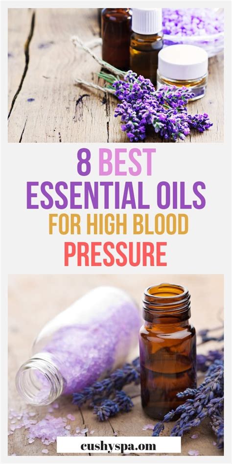 8 Best Essential Oils for High Blood Pressure - Cushy Spa