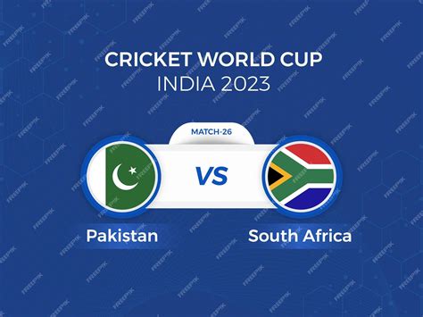 Premium Vector | Pakistan vs south africa 2023 cricket world cup with schedule broadcast ...