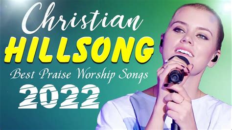 Christian Hillsong Worship Songs/Top New Christian Praise Worship Songs ...