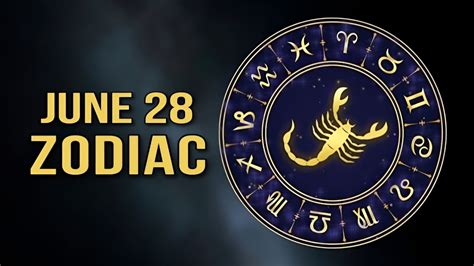 June 28 Zodiac Predictions That Will Leave You Speechless!