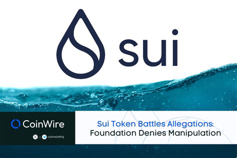 Sui Token Battles Allegations: Foundation Denies Manipulation