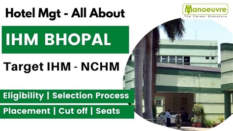 All About - IHM BHOPAL - NCHMCT JEE - | Eligibility | Cut off ...