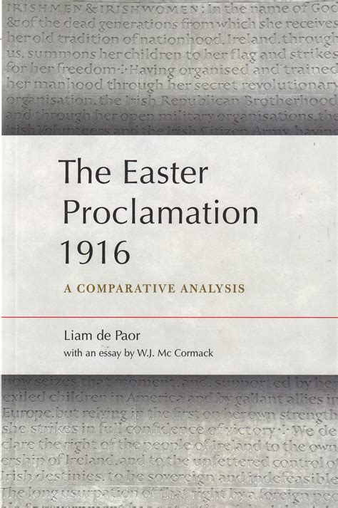 The Easter Proclamation 1916 A comparative analysis by Liam de Paor ...