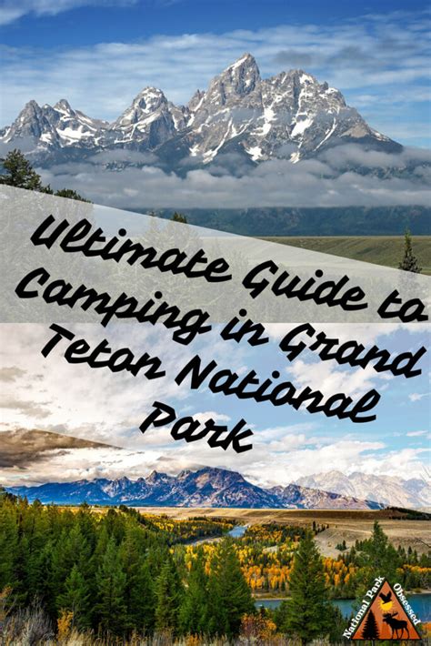 The Ultimate Guide To Camping In Grand Teton National Park - National ...