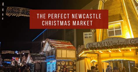 The Perfect Newcastle Christmas Market | Visit Newcastle