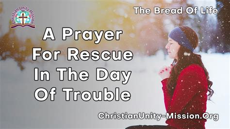 The Bread of Life | A Prayer For Rescue In The Day Of Trouble - YouTube