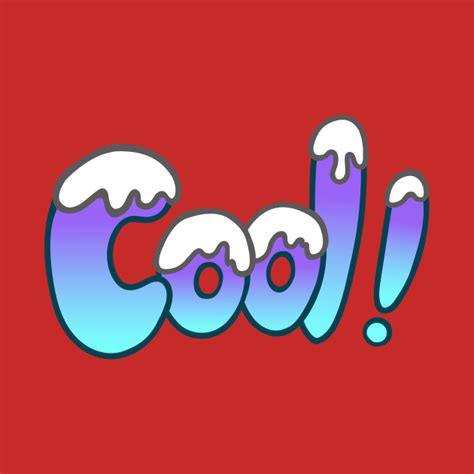 Cool Word - Cool - T-Shirt | TeePublic