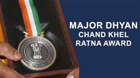 Major Dhyan Chand Khel Ratna Award