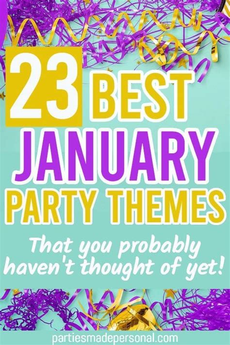 January Party Themes (23 Fun Party Ideas You Don't Want To Miss ...