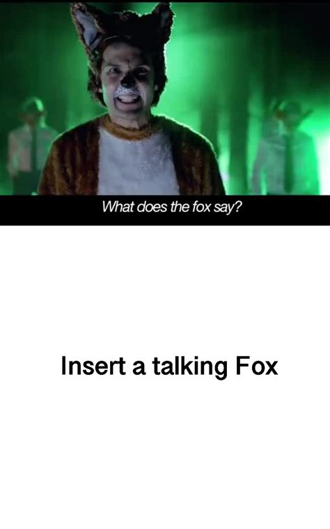 What does the Fox say meme by DracoAwesomeness on DeviantArt