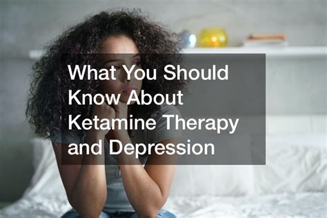 What You Should Know About Ketamine Therapy and Depression - Swim Training