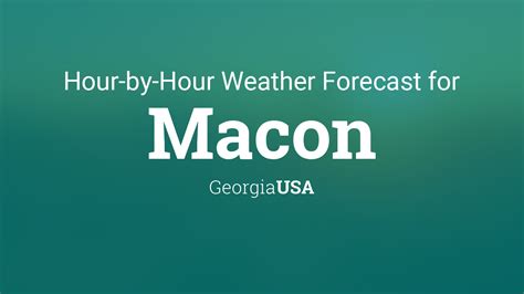 Hourly forecast for Macon, Georgia, USA