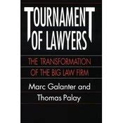 Empirical Legal Studies: The Elastic Tournament: A Second Transformation of the Big Law Firm
