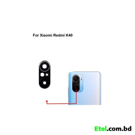 Xiaomi Redmi K40 Camera Glass Price in Bangladesh