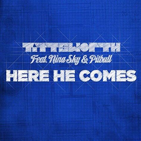 Amazon.com: Here He Comes feat. Nina Sky & Pitbull : Tittsworth ...