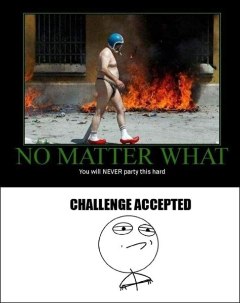 Challenge accepted Funniest Photos, Funny Photos, Challenge Accepted ...