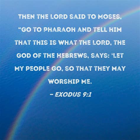 Moses And Pharaoh Let My People Go